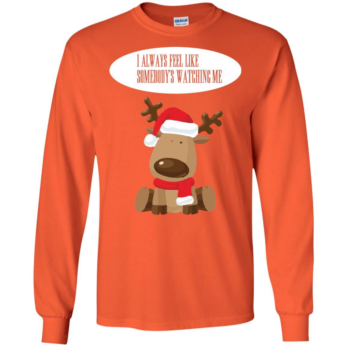 Christmas T-shirt I Always Feel Like Somebody's Watching Me Orange