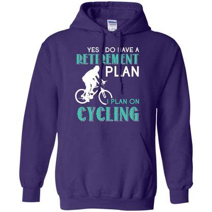 Yes I Do Have A Retirement Plan I Plan On Cycling Retired Gift Shirt For Cycling Lover Purple