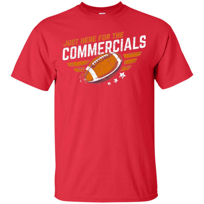 Football Lover T-shirt Just Here For The Commercials Red