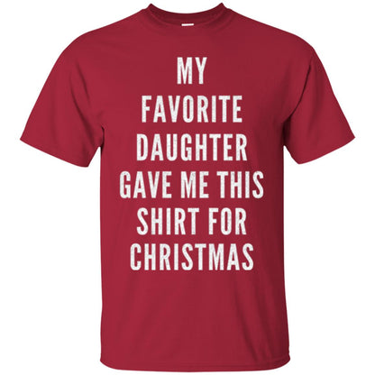 Christmas T-shirt My Favorite Daughter Gave Me This Shirt For Christmas Cardinal