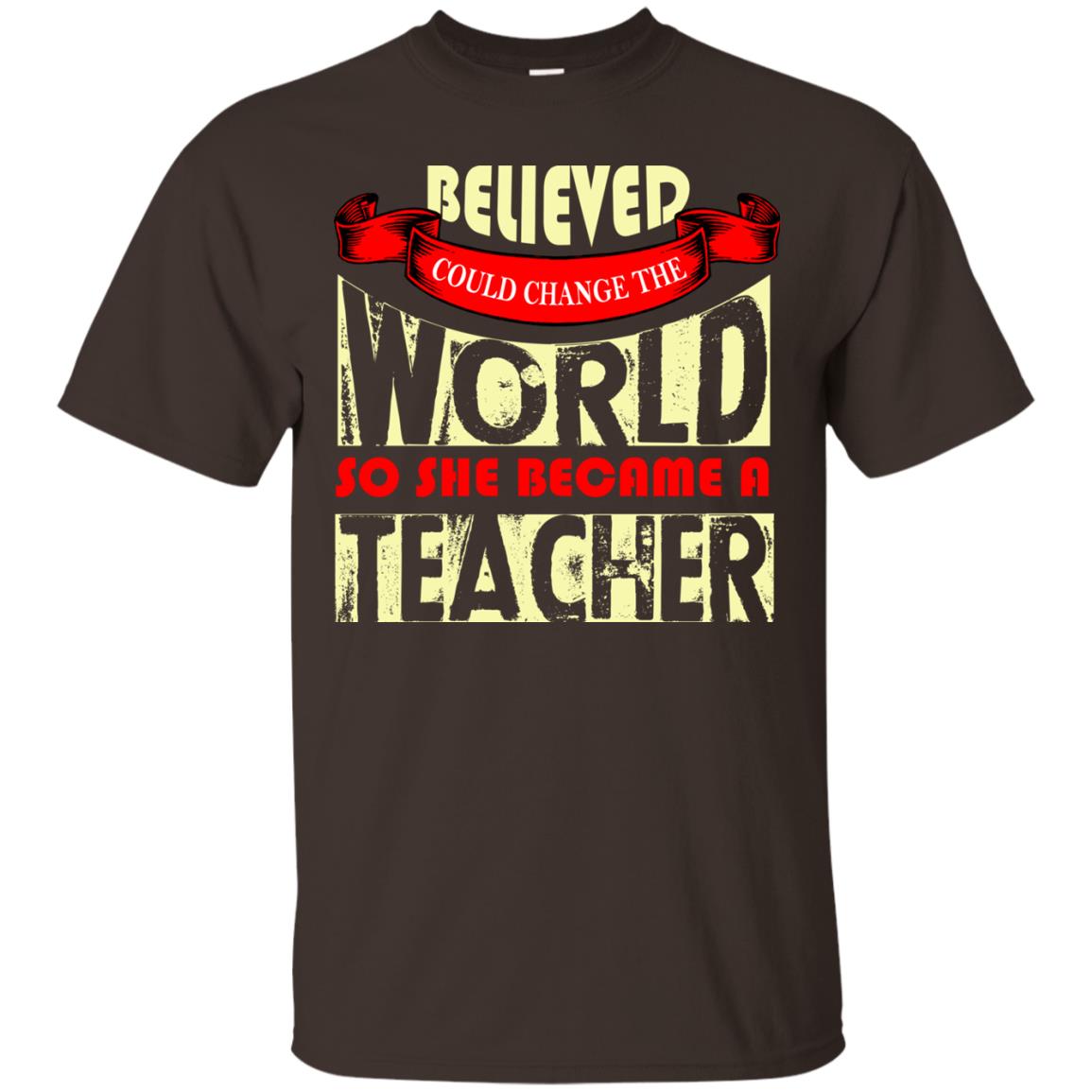 Teacher T-shirt So She Became A Teacher Dark Chocolate