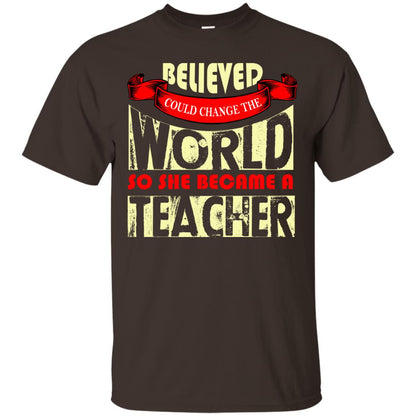 Teacher T-shirt So She Became A Teacher Dark Chocolate
