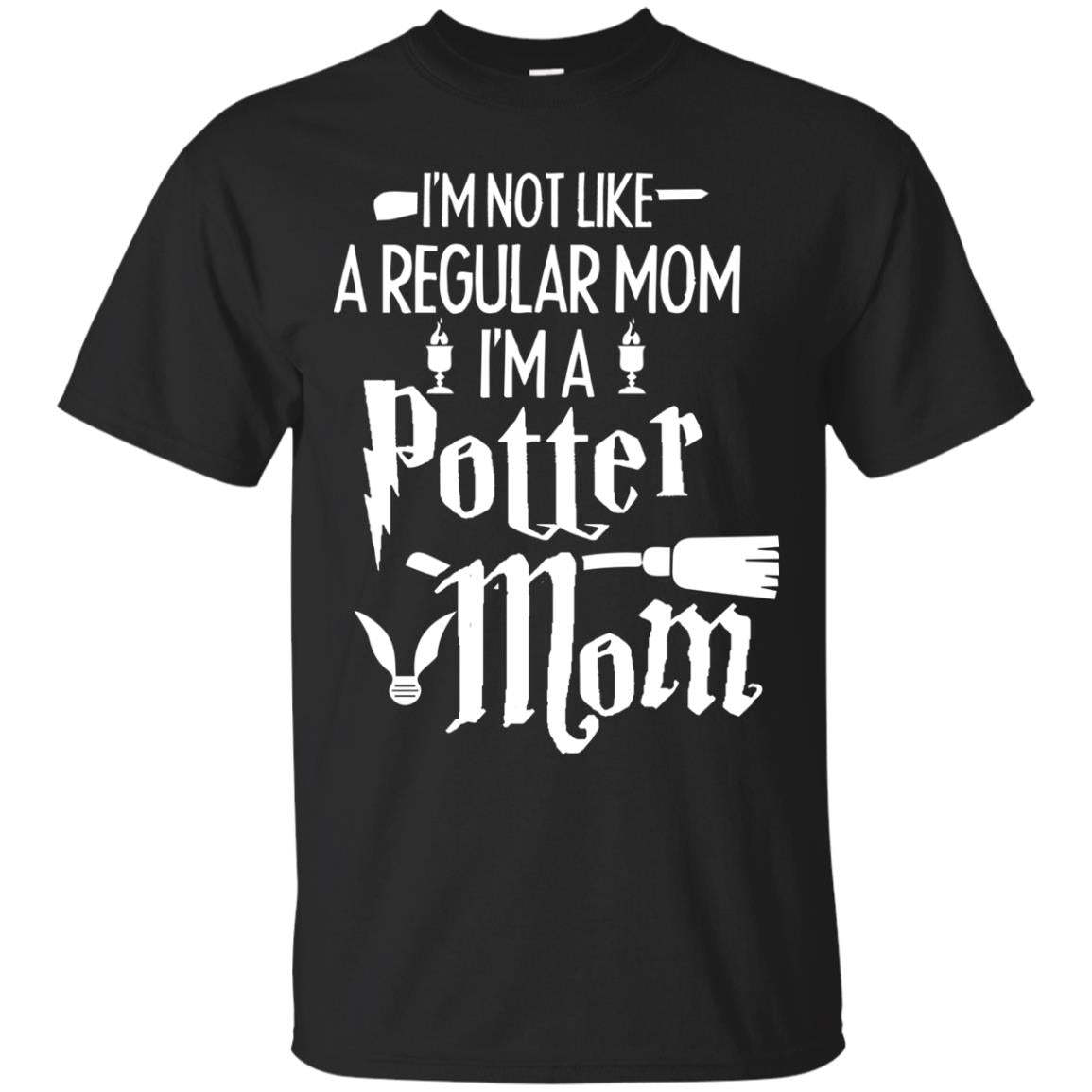 I'm Not Like A Regular Mom, I'm A Potter Mom Harry Potter Fan Shirt Black