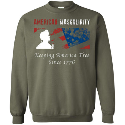 American Masgulinity Keeping America Free Since 1776 Shirt Military Green