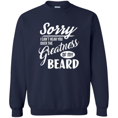 Bread Man T-shirt Sorry I Cant Hear You Over The Greatness Of My Beard Navy