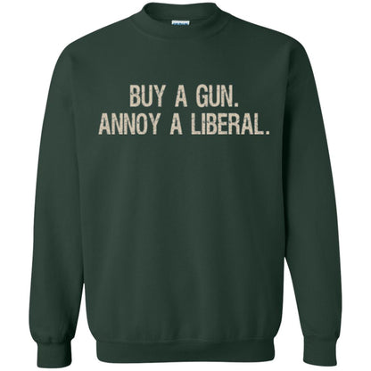 Gun Lovers T-shirt Buy A Gun Annoy A Liberal Forest Green