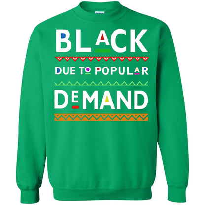 Black Due To Popular Demand Tshirt Irish Green