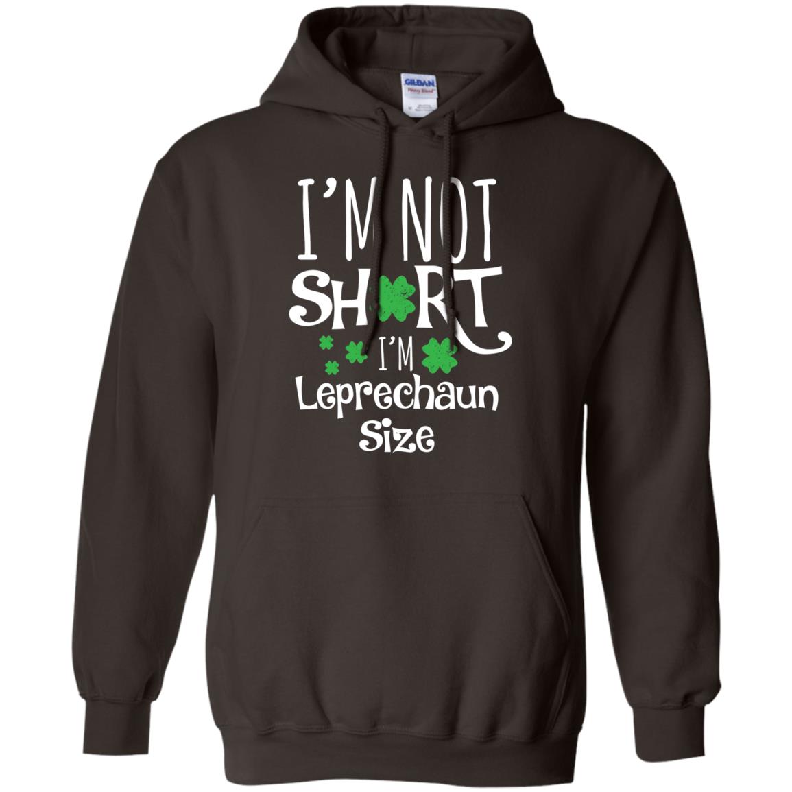 I_m Not Short I_m Leprecaun Size St Patricks Day Shirt For Funny Leprechaun Size Dark Chocolate