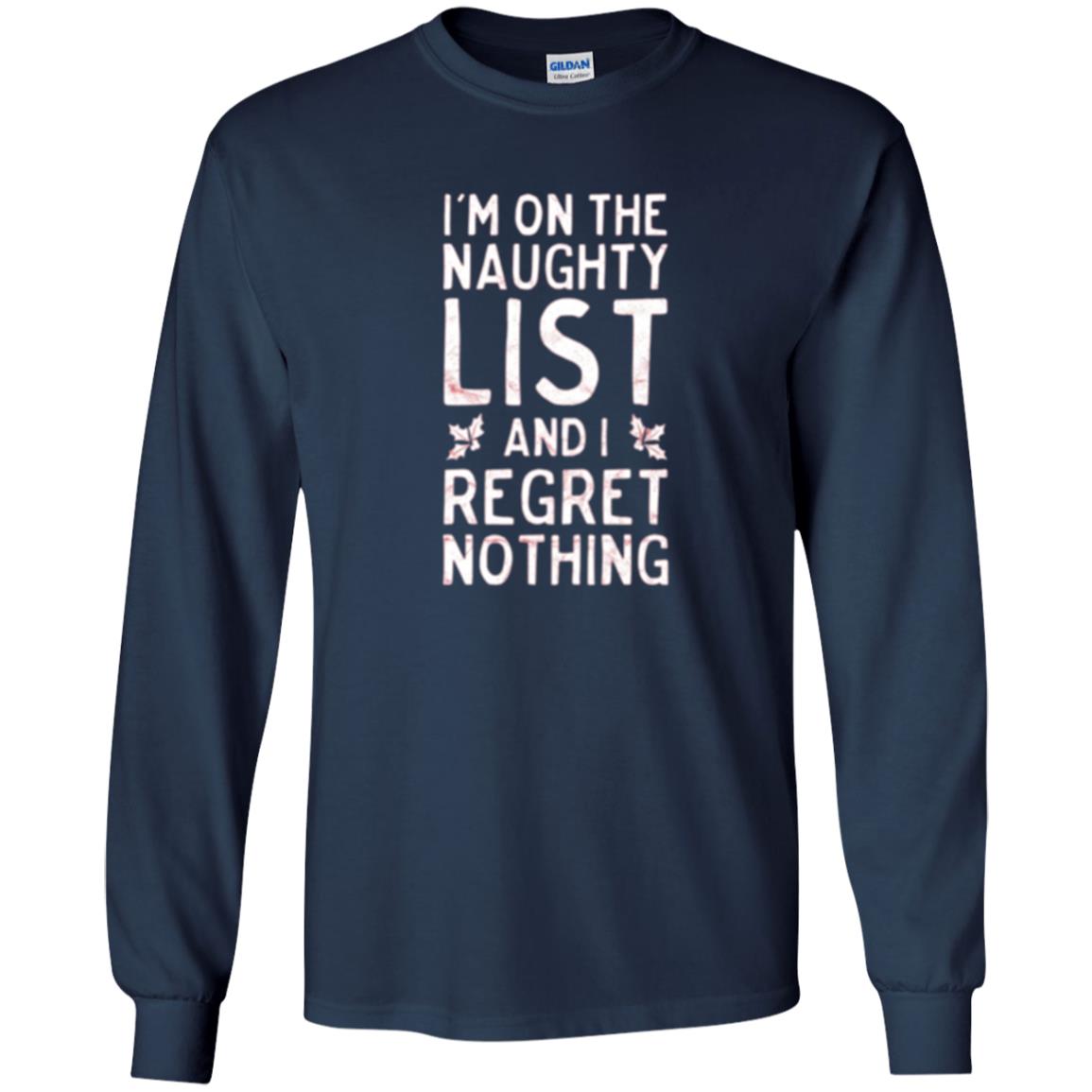 Christmas T-shirt I_m On The Naughty And I Regret Nothing Navy