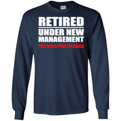 Funny Retirement T-shirt Retired Under New Management Navy