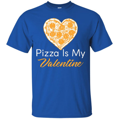 Pizza Lover T-shirt Pizza Is My Valentine Royal