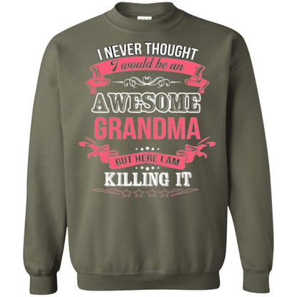 Nana T-shirt I Never Thought I Would Be An Awesome Grandma Military Green