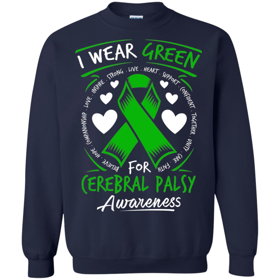 Cerebral Palsy Awareness T-shirt I Wear Green Navy
