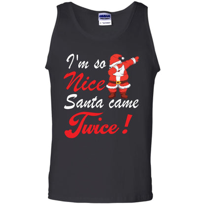 Im So Nice Santa Came Twice Gift Shirt X-mas Quote Shirt Black
