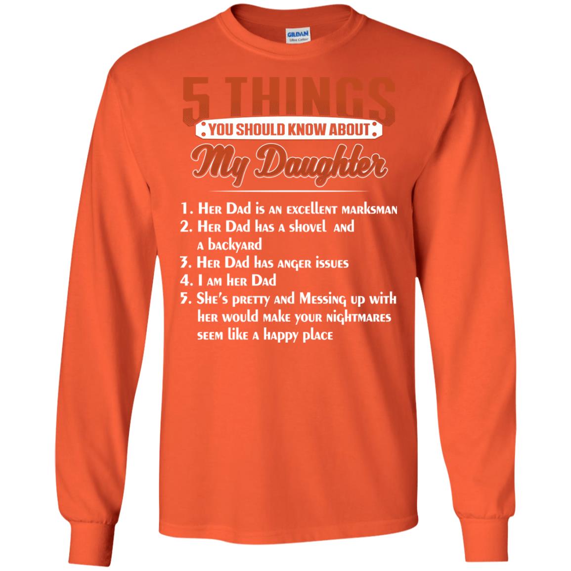 5 Things You Should Know About My Daughter Parents Shirt Orange