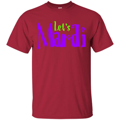 Let's Mardi Mardi Gras T-shirt Cardinal