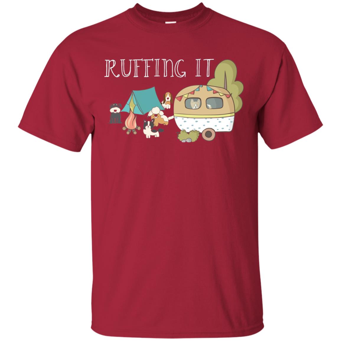 Ruffing It Camping With Dogs Camper T-shirt Cardinal