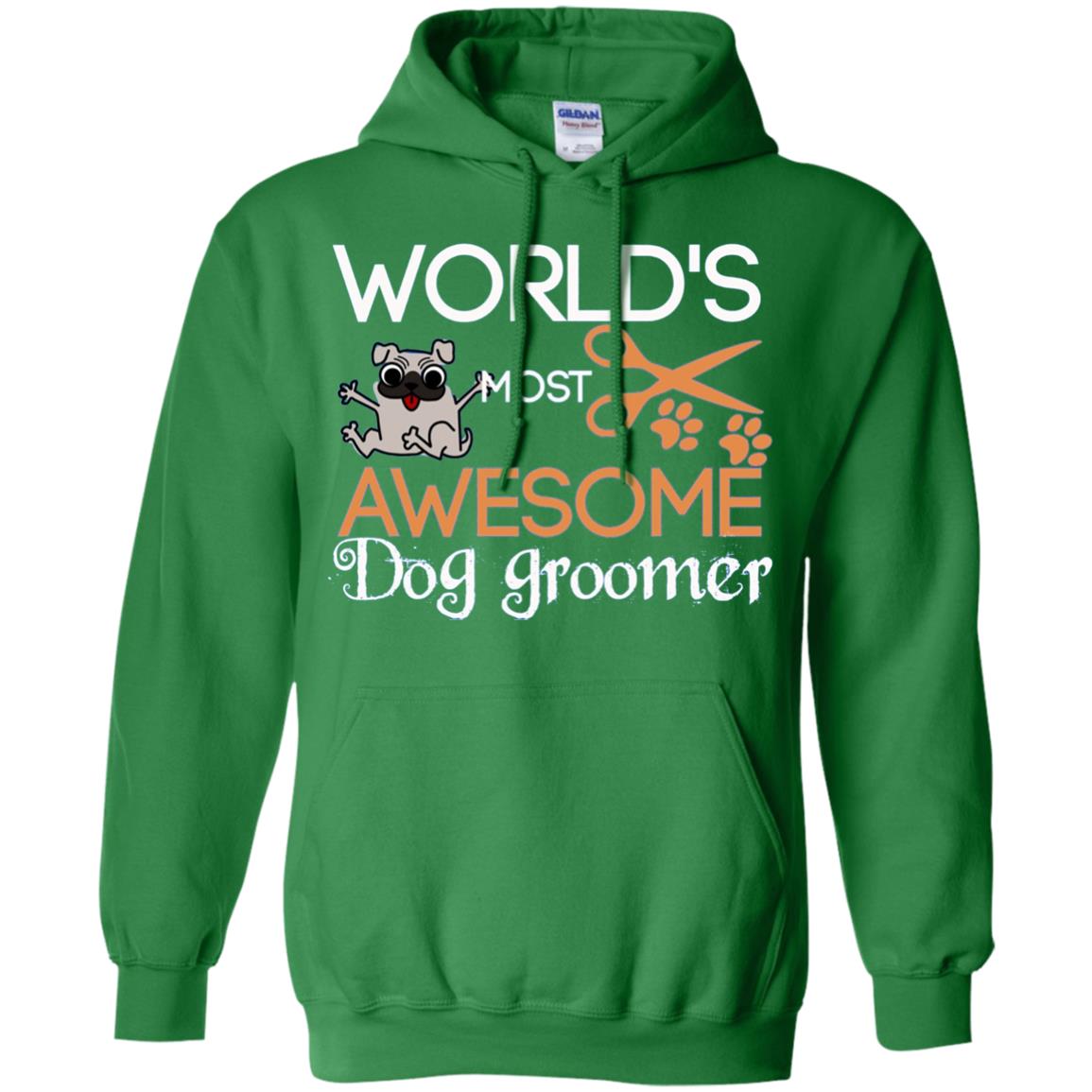Dogs Lover Shirt World's Most Awesome Dog Groomer Irish Green