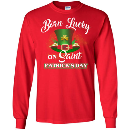 Born Lucky On Saint Patrick's Day T-shirt Red