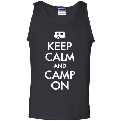Keep Calm And Camp On Camping Lover Shirt For Camper Black