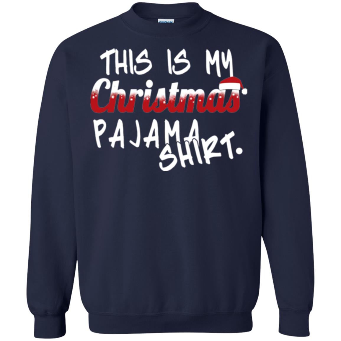 Christmas T-shirt This Is My Christmas Pajama Shirt Navy
