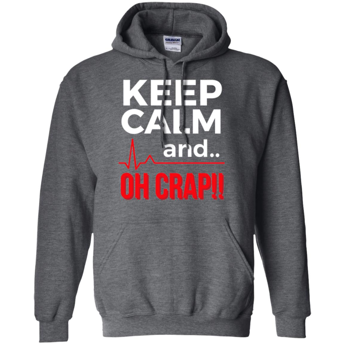 Funny Emergency Room T-shirt Keep Calm Oh Crap Flatline Dark Heather