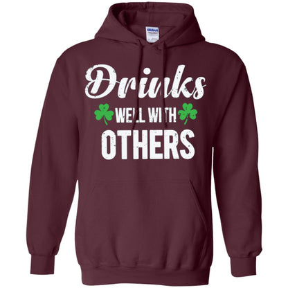 Drinks Well With Others St. Patrick_s Day T-shirt Maroon
