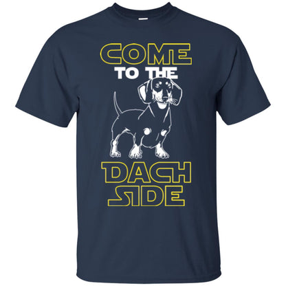 Come To The Dach Side Dachshund Dog Lover Shirt Navy