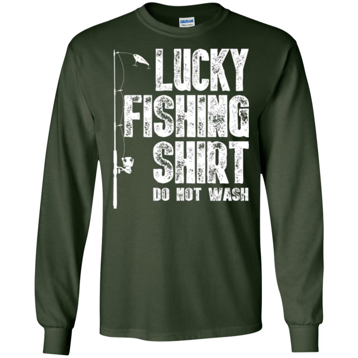 Fisherman T-shirt Lucky Fishing Shirt Do Not Wash Forest Green