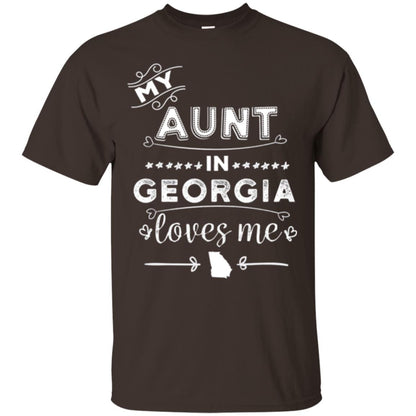 Niece T-shirt My Aunt In Georgia Loves Me Dark Chocolate