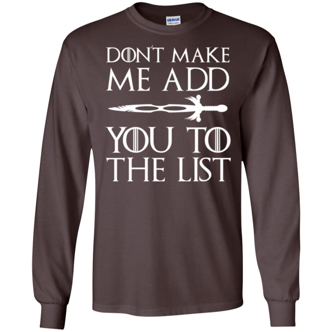 Film T-shirt Don't Make Me Add You To List Dark Chocolate