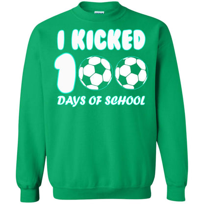 Soccer Lover T-shirt I Kicked 100 Days Of School Irish Green