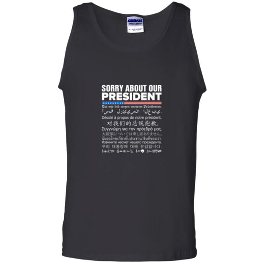 Multiple Language T-shirt Sorry About Our President Black