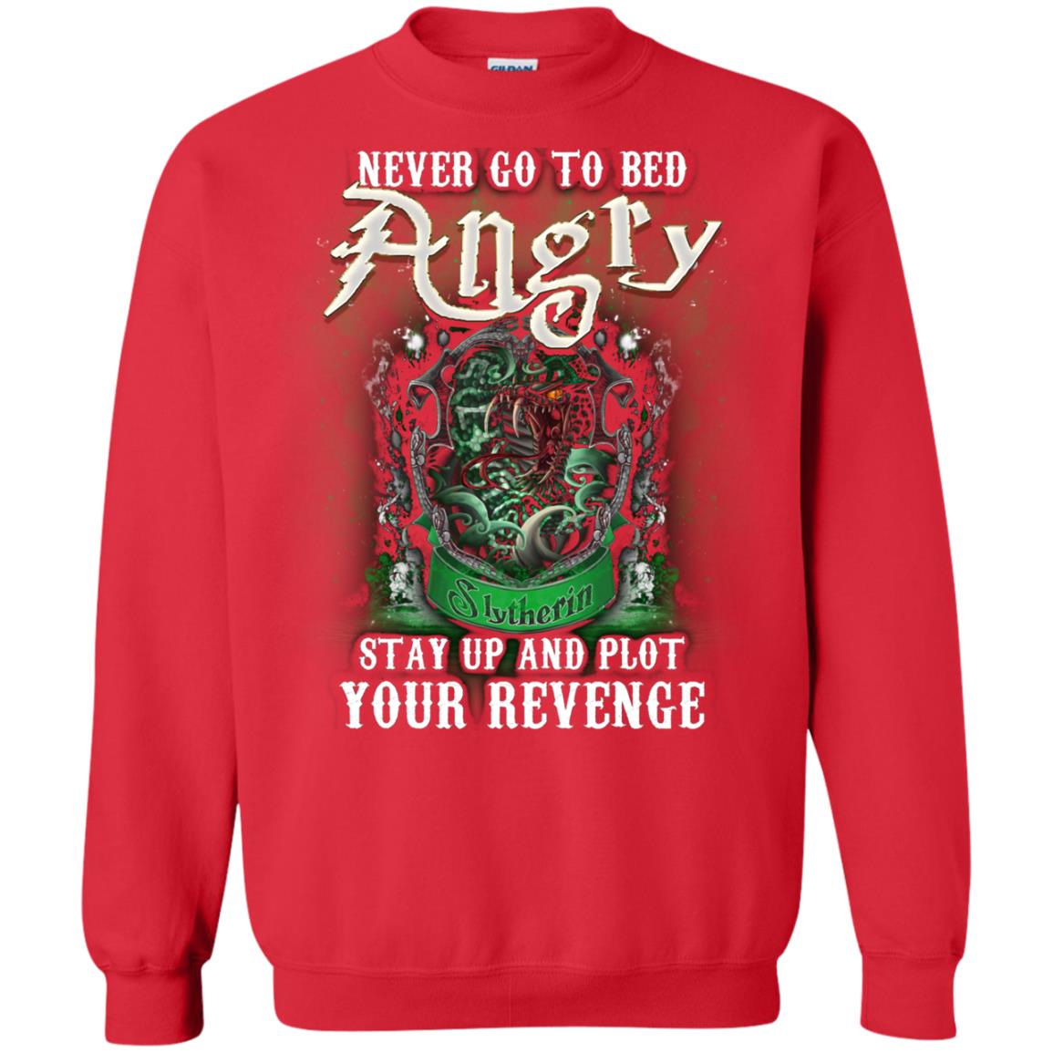 Never Go To Bed Angry Stay Up And Plot Your Revenge Slytherin House Harry Potter Shirt Red