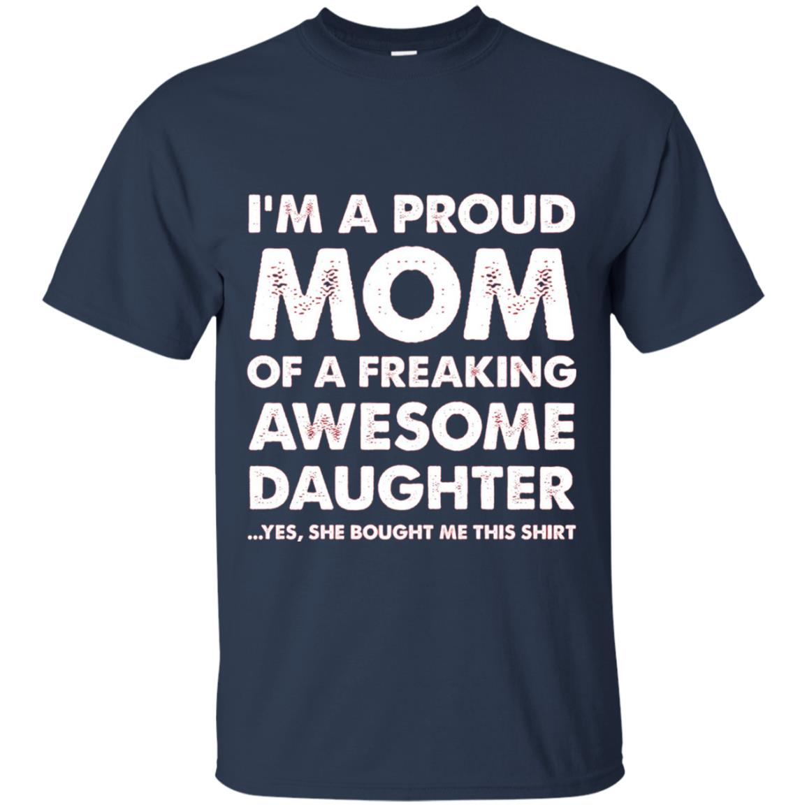 Mother_s Day Gift Proud Mom Shirt From A Daughter To Mom Navy