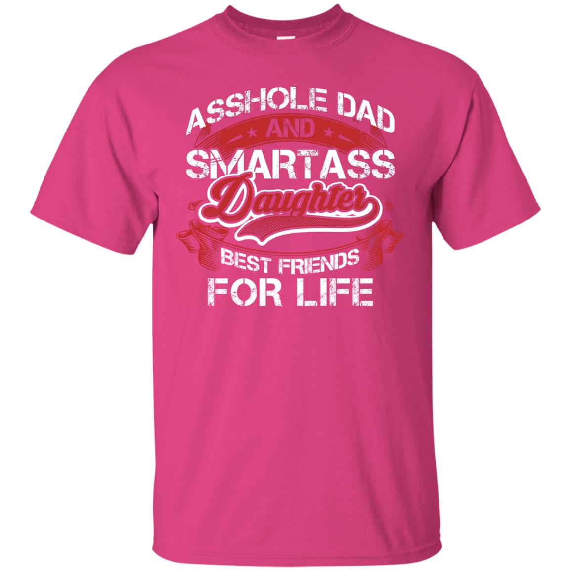 Dad And Daughter Best Friends For Life Cool Shirt For Daddy And Daughter Heliconia