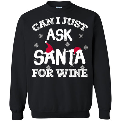 Christmas T-shirt Can I Just Ask Santa For Wine Black