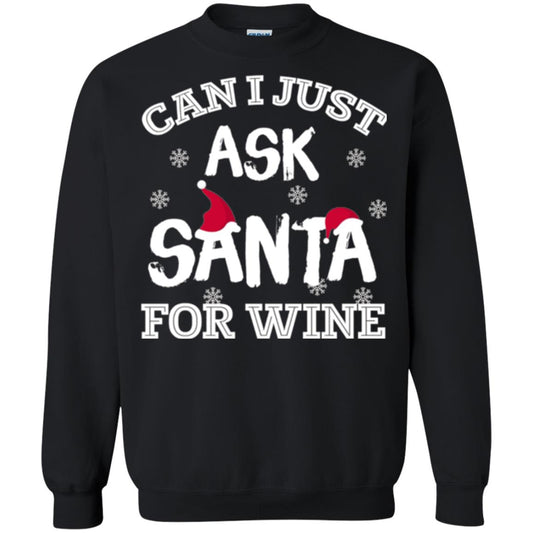 Christmas T-shirt Can I Just Ask Santa For Wine Black