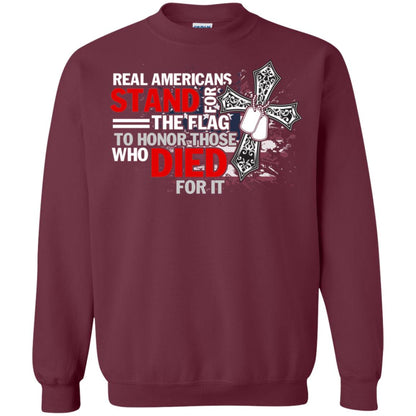 Real Americans Stand For The Flag To Honor Those Who Died For It Veteran Shirt Maroon