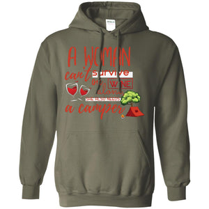 A Woman Cannot Survive On Wine Alone, She Also Needs A Camper ShirtG185 Gildan Pullover Hoodie 8 oz.