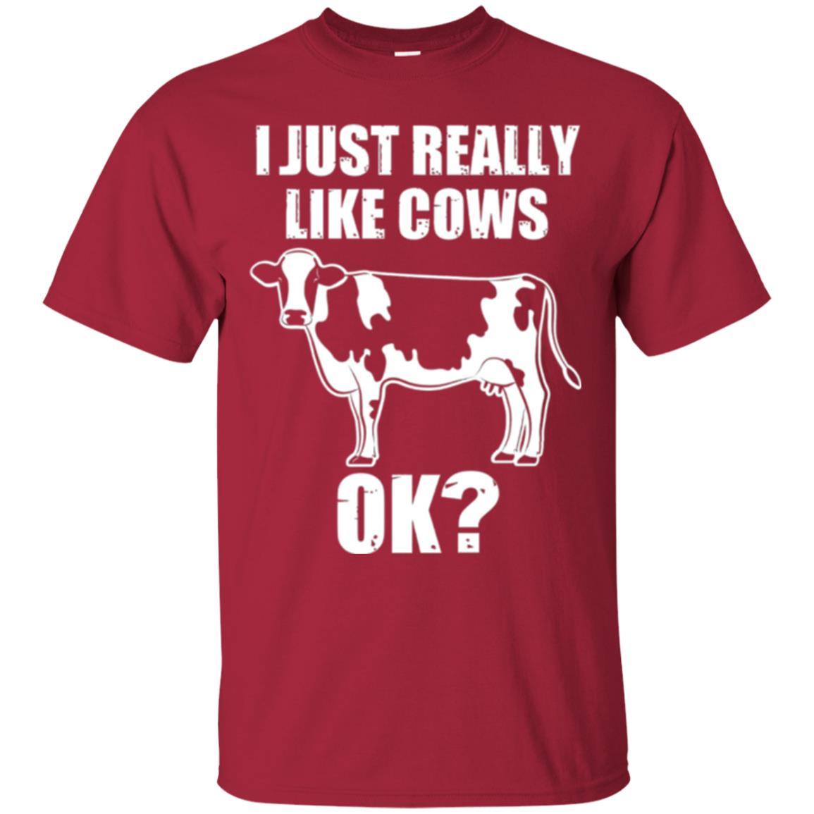 Cow Lover T-shirt I Just Really Like Cows Ok Cardinal