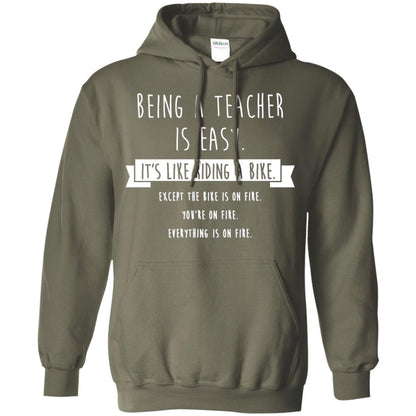 Being A Teacher Is Easy Funny Sarcastic T-shirt Military Green
