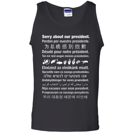 Sorry About Our President T-shirt Black