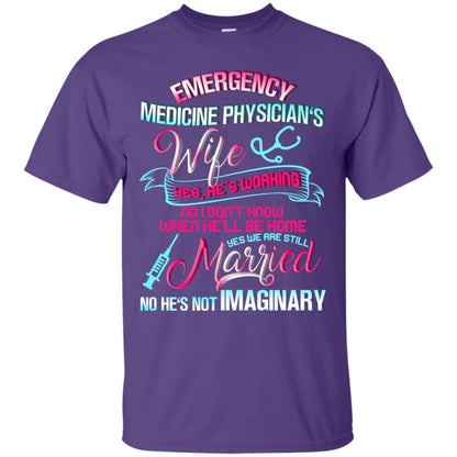 Emergency Medicine Physician's Wife Yes We Are Still Married Shirt Purple