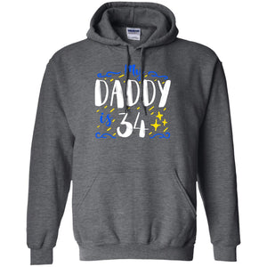 My Daddy Is 34 34th Birthday Daddy Shirt For Sons Or DaughtersG185 Gildan Pullover Hoodie 8 oz.