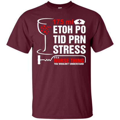Its Nurse Thing You Wouldnt Registered Nurse Saying Shirt Maroon