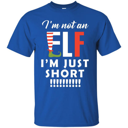 Christmas T-shirt I'm Not An Elf I'm Just Short Royal
