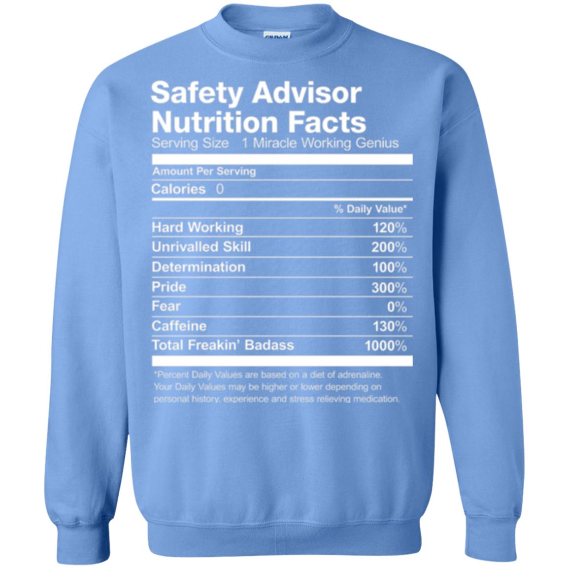 Safety Advisor Nutrition Facts Funny T-shirt Carolina Blue