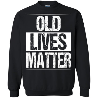 Elderly Seniors T-shirt Old Lives Matter T-shirt Black