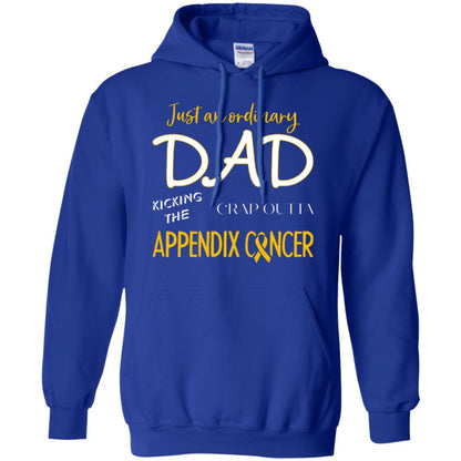 Just An Ordinary Dad Kicking The Crap Outta Appendix Cancer Shirt Royal